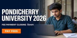 Pondicherry University UG Integrated PG Admission 2026 Fee Payment Ends August 2